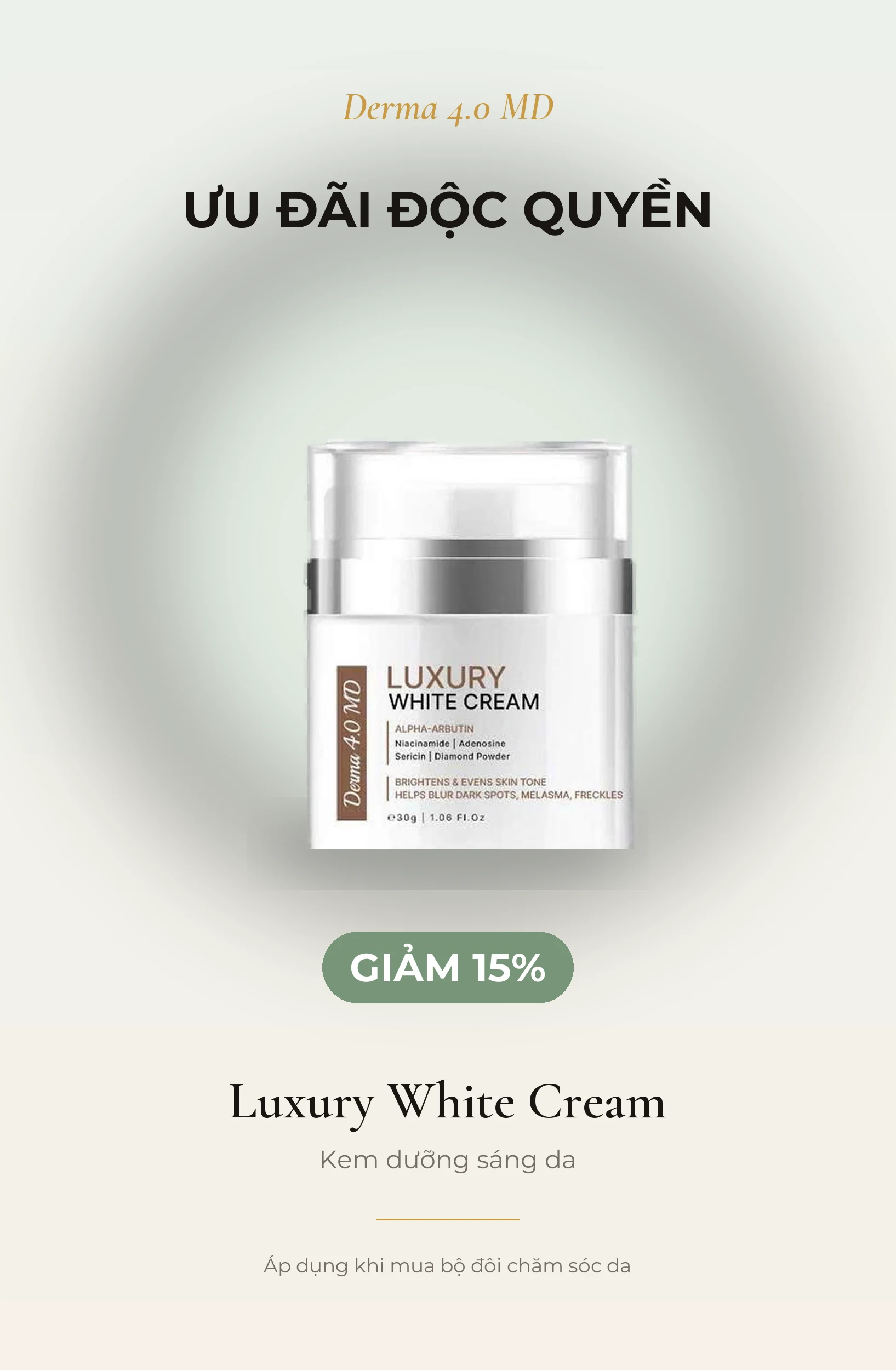 Ưu đãi Luxury White Cream